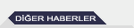 di�er haberler